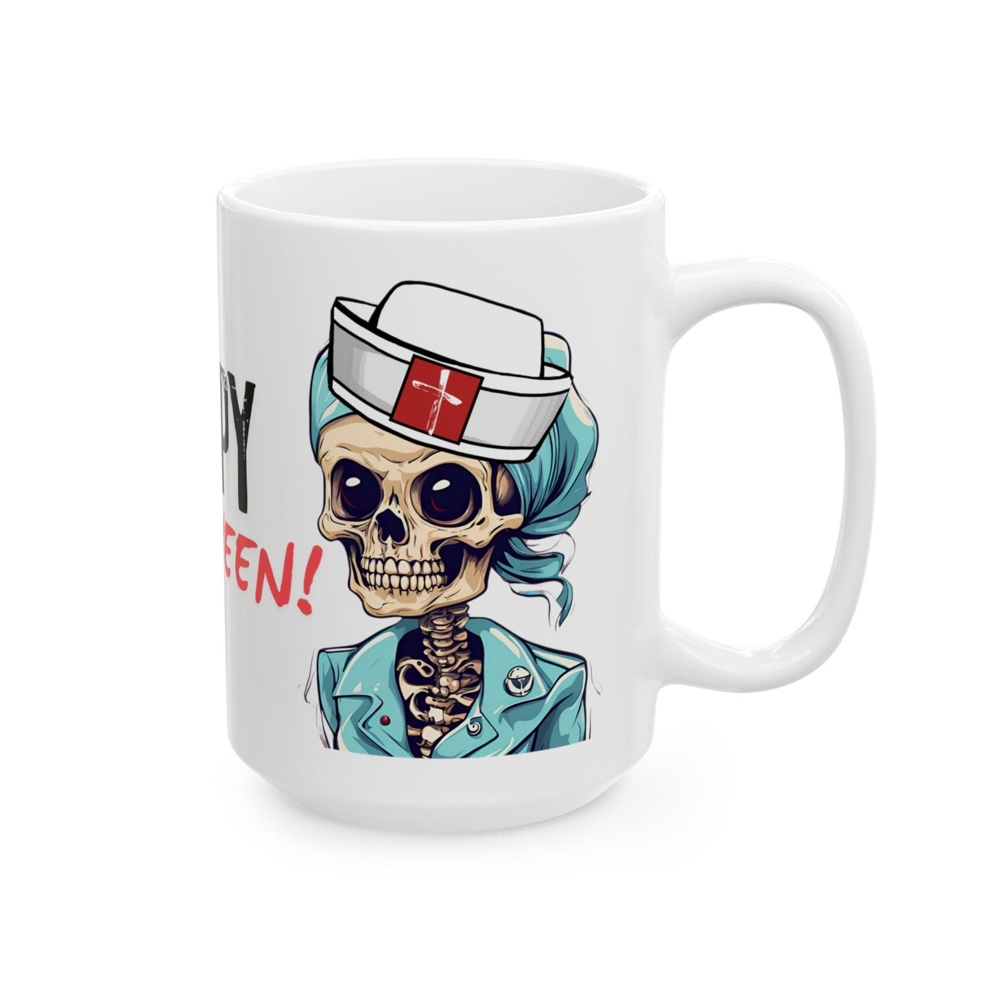 Halloween Nurse Mug - Fun Gift for Medical Professionals, (11oz, 15oz)